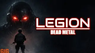 LEGION:DEAD METAL