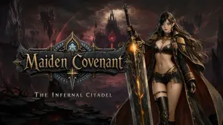 Maiden Covenant: The Infernal Citadel