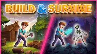 Build & Survive