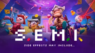 S.E.M.I. – Side Effects May Include
