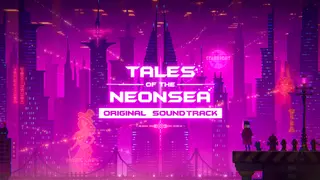 Tales of the Neon Sea - Original Soundtrack