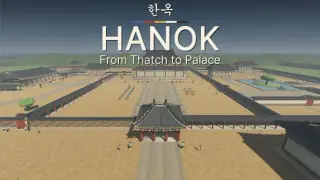 Hanok: From Thatch to Palace
