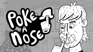 Poke a Nose