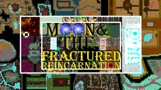 Moon & The Fractured Reincarnation