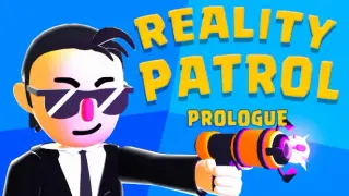 Reality patrol: Prologue
