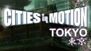 Cities in Motion: Tokyo