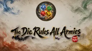 The Die Rules All Armies: Three Kingdoms
