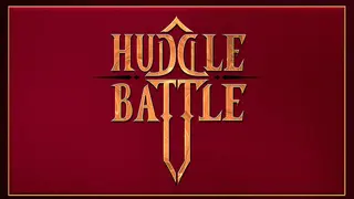HUDDLE BATTLE