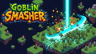 Goblin Smasher