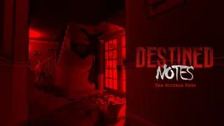 Destined Notes : The Written Fate