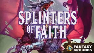 Fantasy Grounds - Splinters of Faith 2022 (5E)