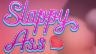 Slappy Ass