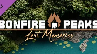 Bonfire Peaks - Lost Memories