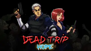 Dead Trip: Hope