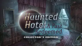 Haunted Hotel: A Past Redeemed Collector's Edition