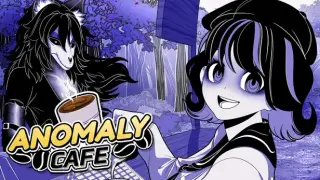 Anomaly Cafe