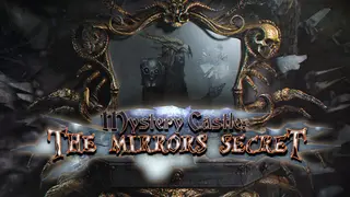 Mystery Castle: The Mirror's Secret