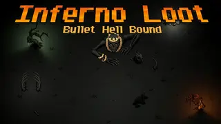 Inferno Loot: Bullet Hell Bound