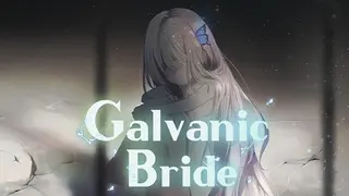 Galvanic Bride