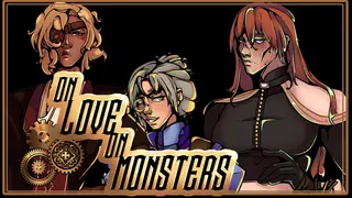 On Love, On Monsters
