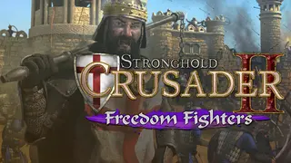 Stronghold Crusader 2: "Freedom Fighters" mini-campaign