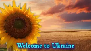 Welcome to Ukraine