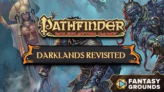 Fantasy Grounds - Pathfinder RPG - Campaign Setting: Darklands Revisited
