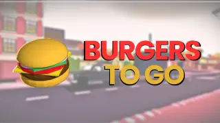 Burgers To Go