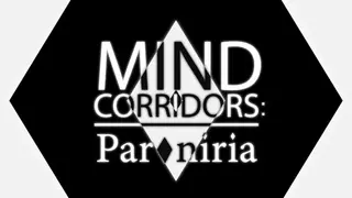 MIND CORRIDORS: Paroniria
