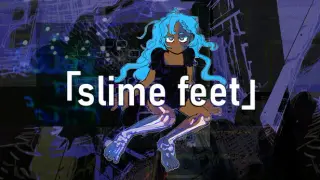 slime feet