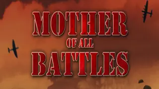 Mother Of All Battles