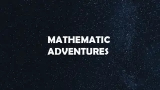 Mathematic Adventures