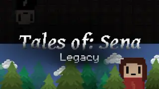 Tales of: Sena (Legacy)