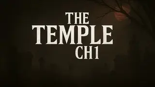 THE TEMPLE: CH 1