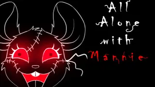 All Alone with Mannie