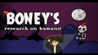 Boney's Research On Humans!