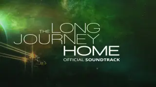 The Long Journey Home - Official Soundtrack