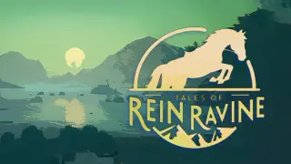 Tales of Rein Ravine