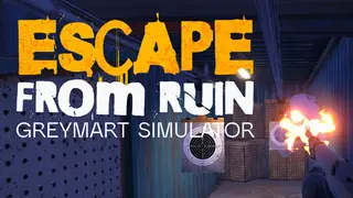 Escape from Ruin: Greymart Simulator