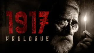 1917: The Prologue