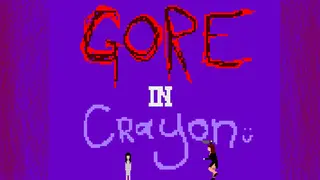 Gore In Crayon