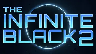 The Infinite Black 2