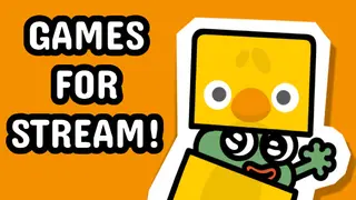 Games for Stream!
