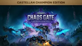 Warhammer 40,000: Chaos Gate - Castellan Champion