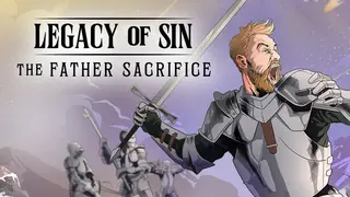 Legacy of Sin: The Father Sacrifice