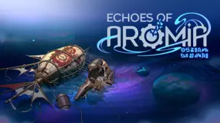 Echoes of Aromia