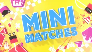 Mini Matches