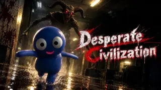 Desperate Civilization