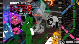 Project B-FER: Prime Cut