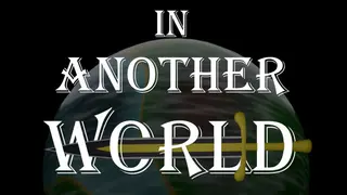 In Another World